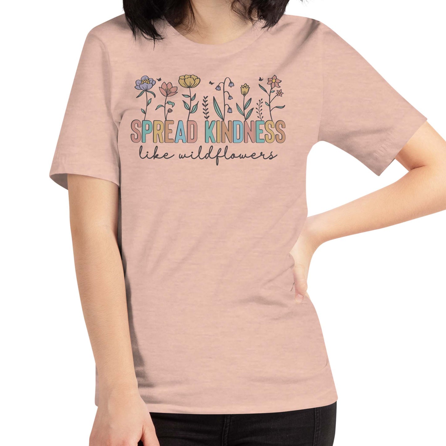 Spread Kindness Like Wildflowers Shirt