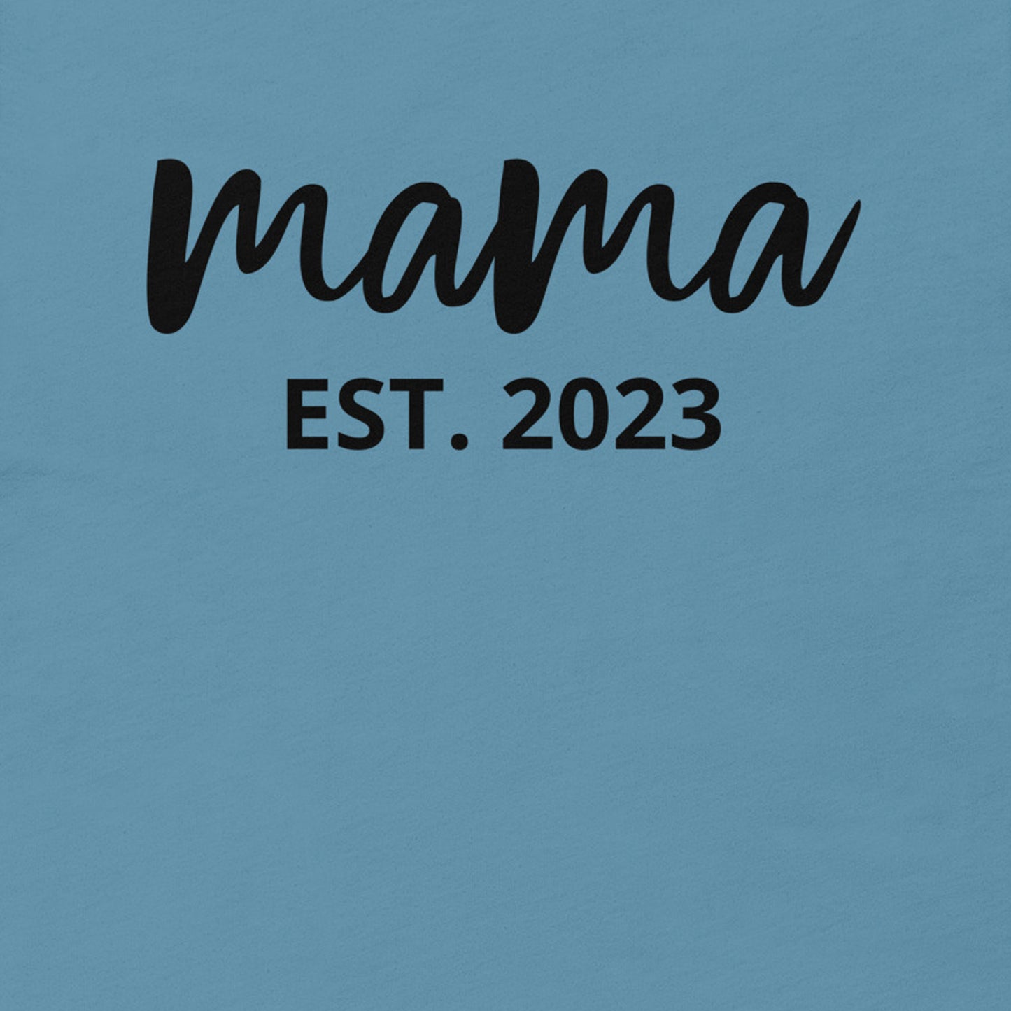 Mama Established Personalized Shirt