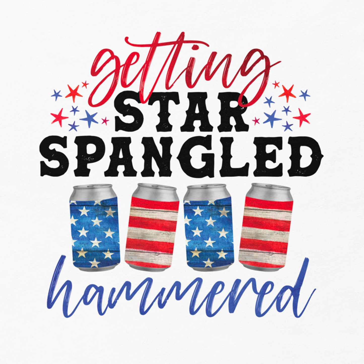 GETTING STAR SPANGLED HAMMERED FUNNY 4TH OF JULY SHIRT