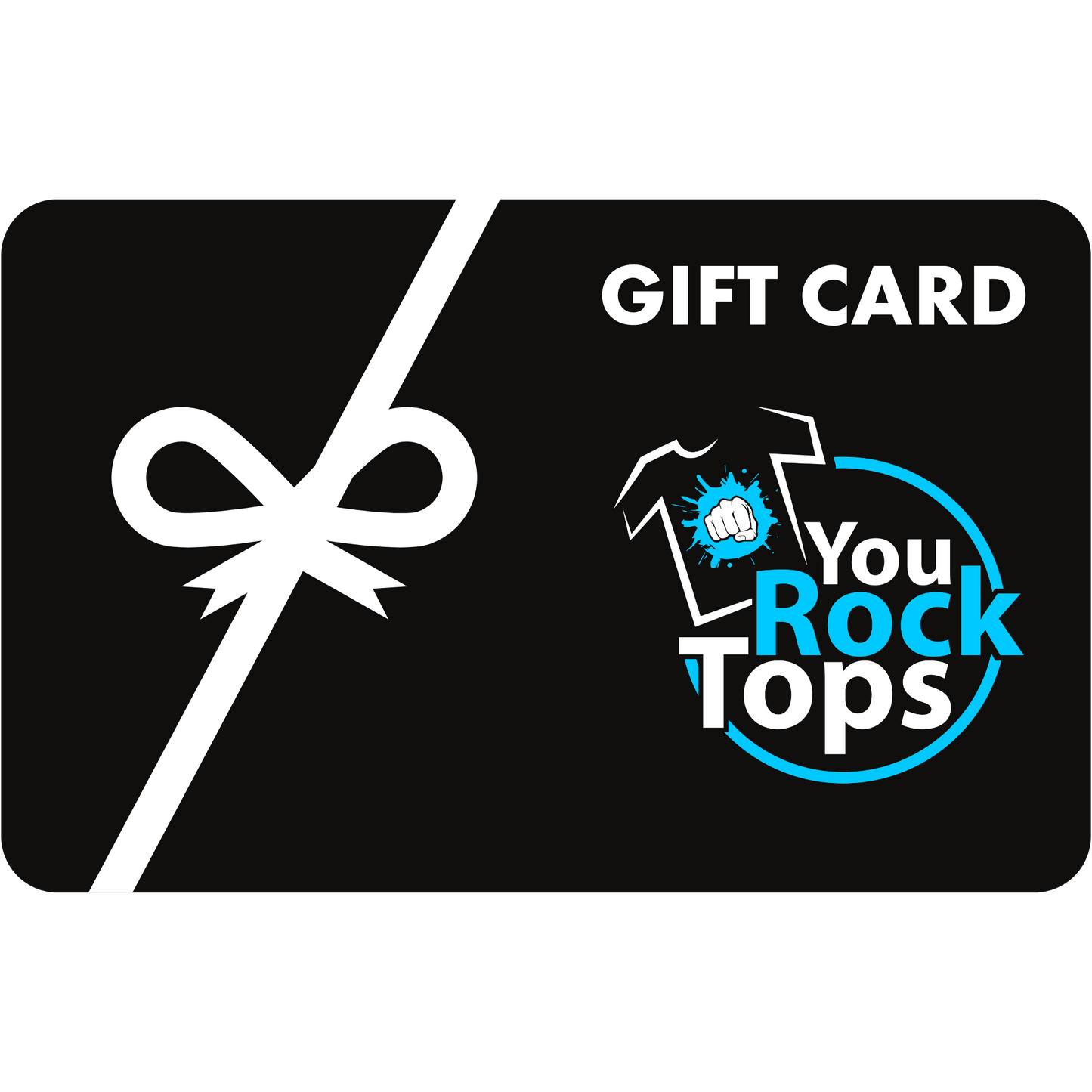 You Rock Tops Gift Card