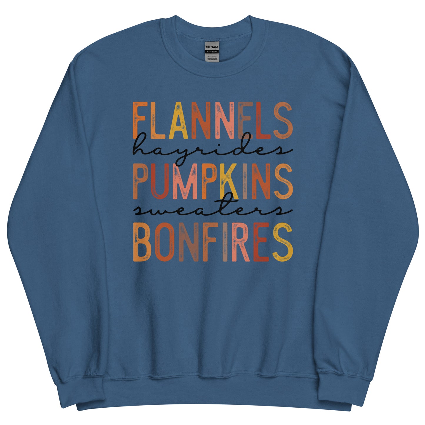 FLANNELS HAYRIDES PUMPKINS SWEATERS BONFIRES FALL SWEATSHIRT