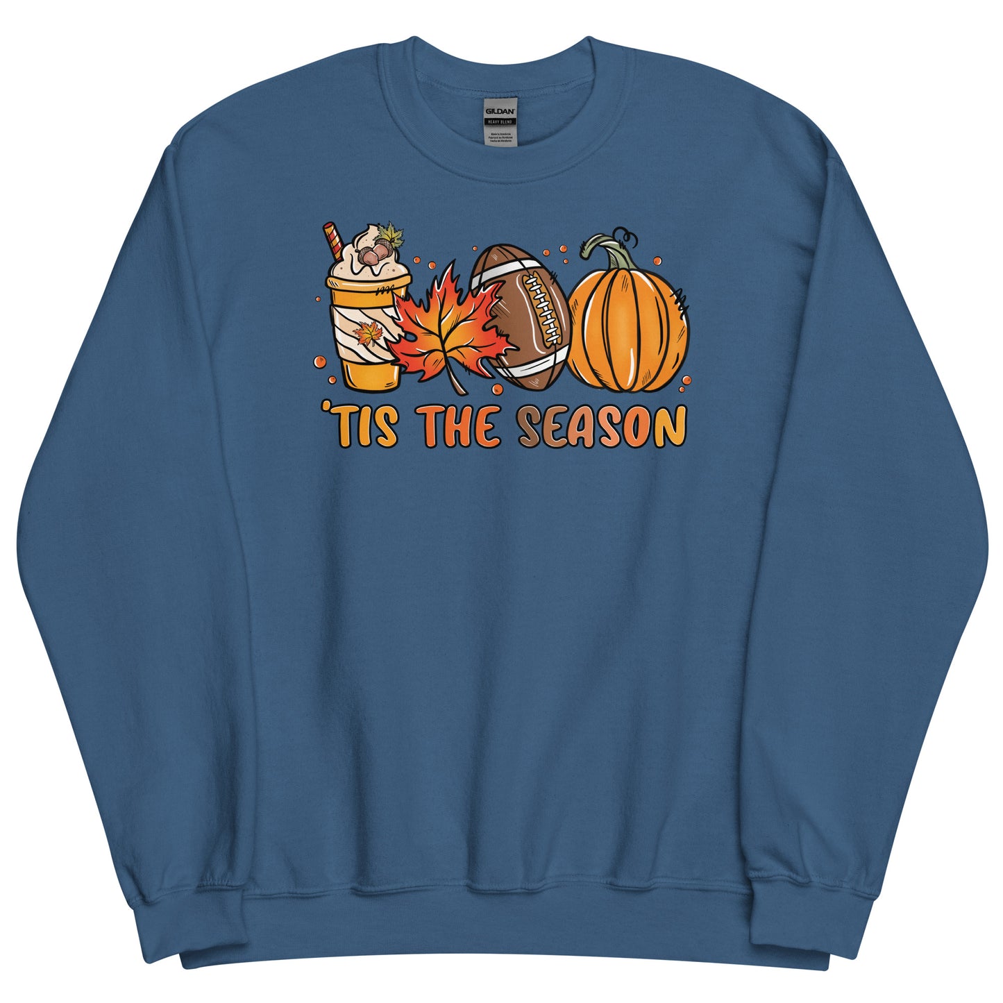 TIS THE SEASON FALL UNISEX SWEATSHIRT