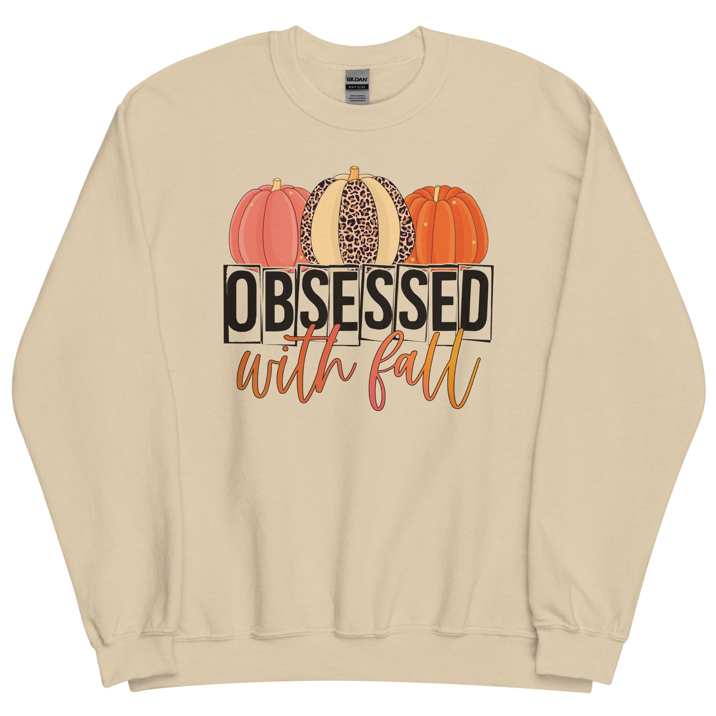 OBSESSED WITH FALL UNISEX SWEATSHIRT