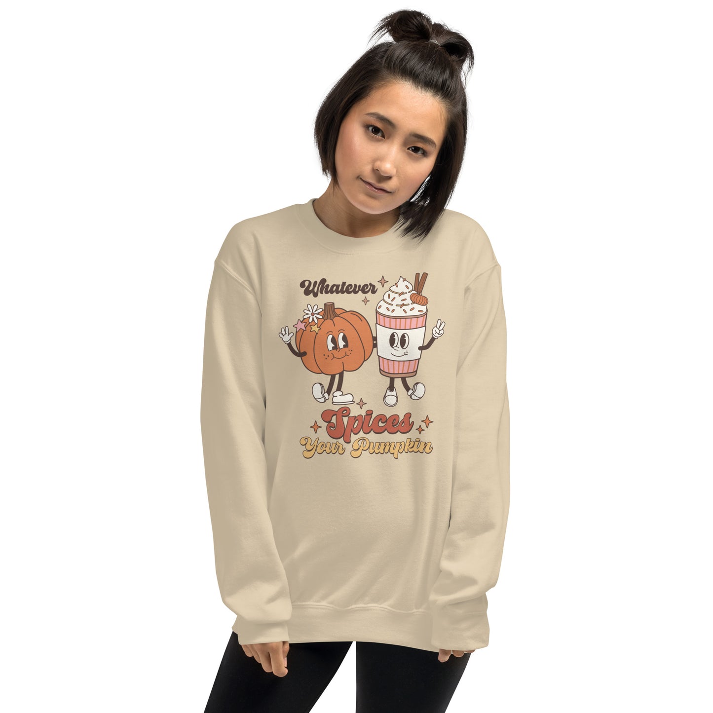 WHATEVER SPICES YOUR PUMPKIN FUNNY FALL UNISEX SWEATSHIRT