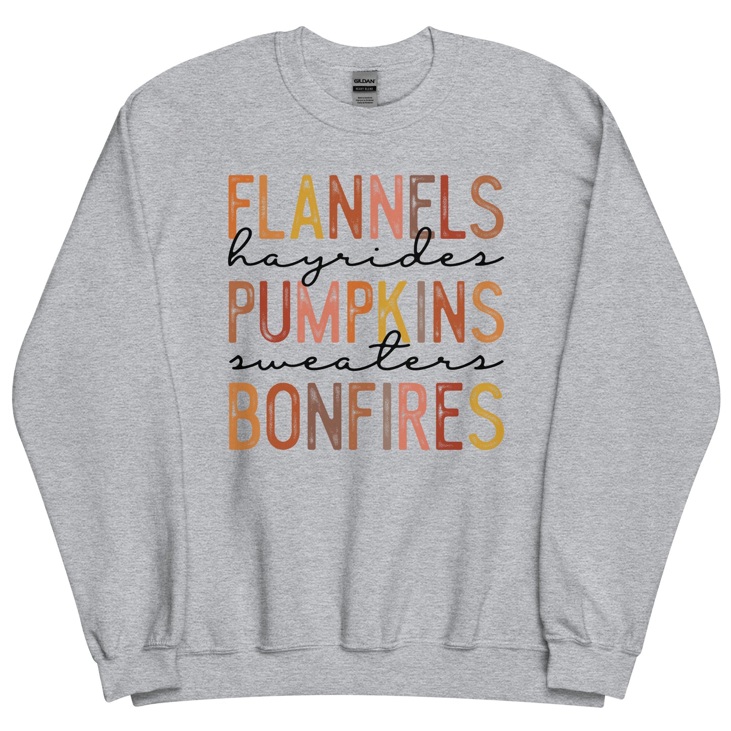 FLANNELS HAYRIDES PUMPKINS SWEATERS BONFIRES FALL SWEATSHIRT