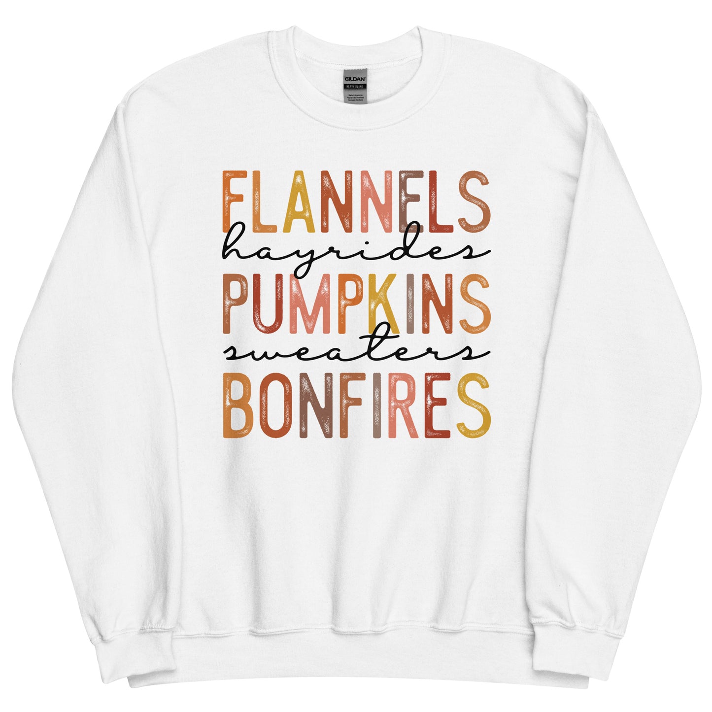 FLANNELS HAYRIDES PUMPKINS SWEATERS BONFIRES FALL SWEATSHIRT