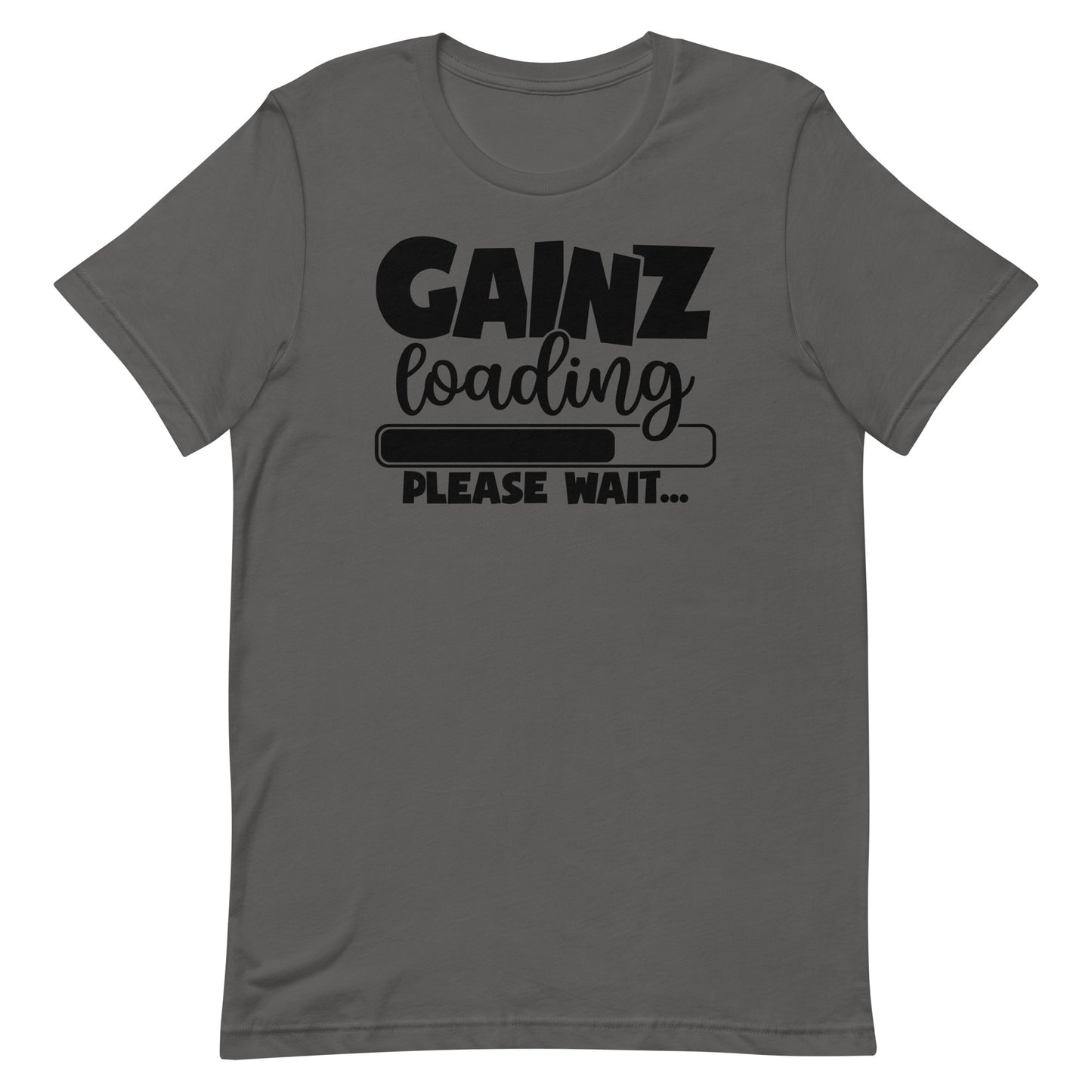 GAINZ LOADING PLEASE WAIT FUNNY WORKOUT SHIRT