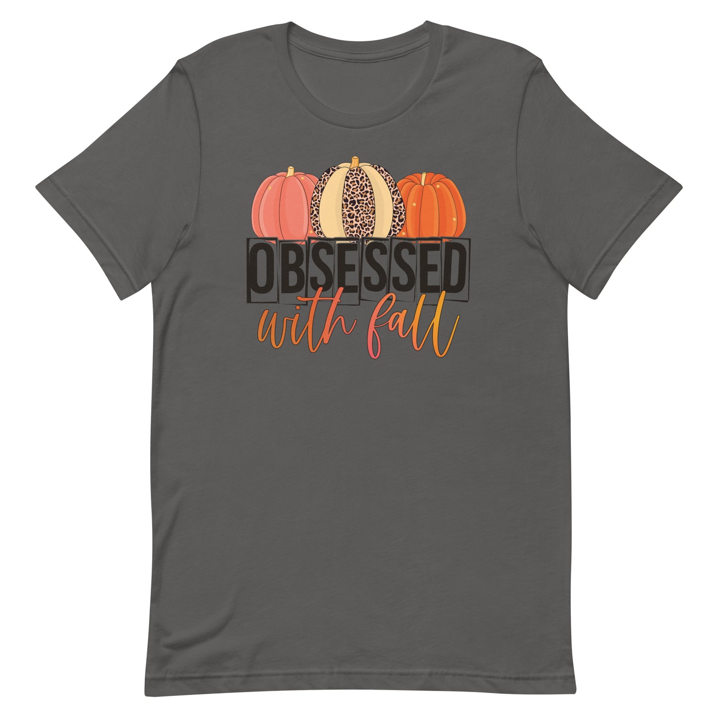 OBSESSED WITH FALL UNISEX SHIRT