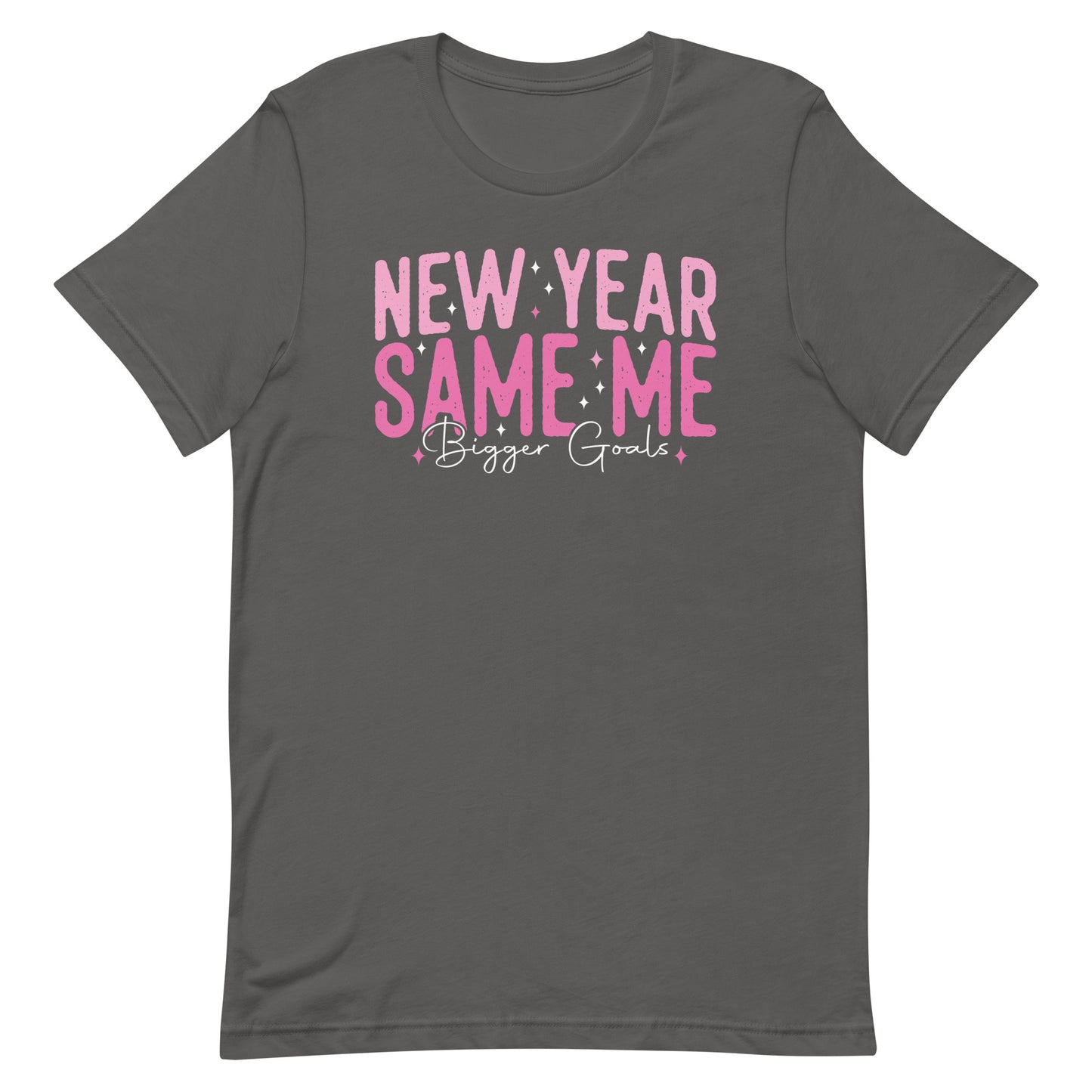 New Year Same Me Bigger Goals Shirt