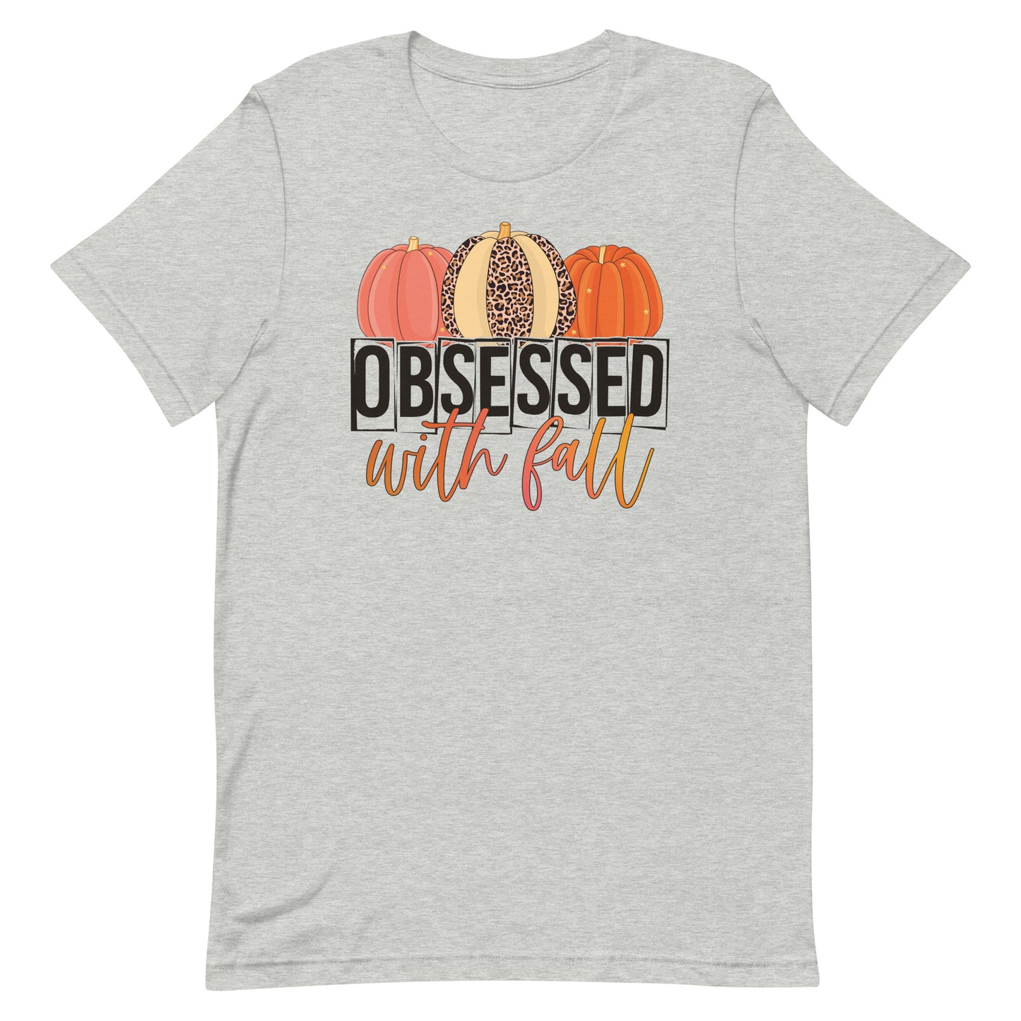 OBSESSED WITH FALL UNISEX SHIRT