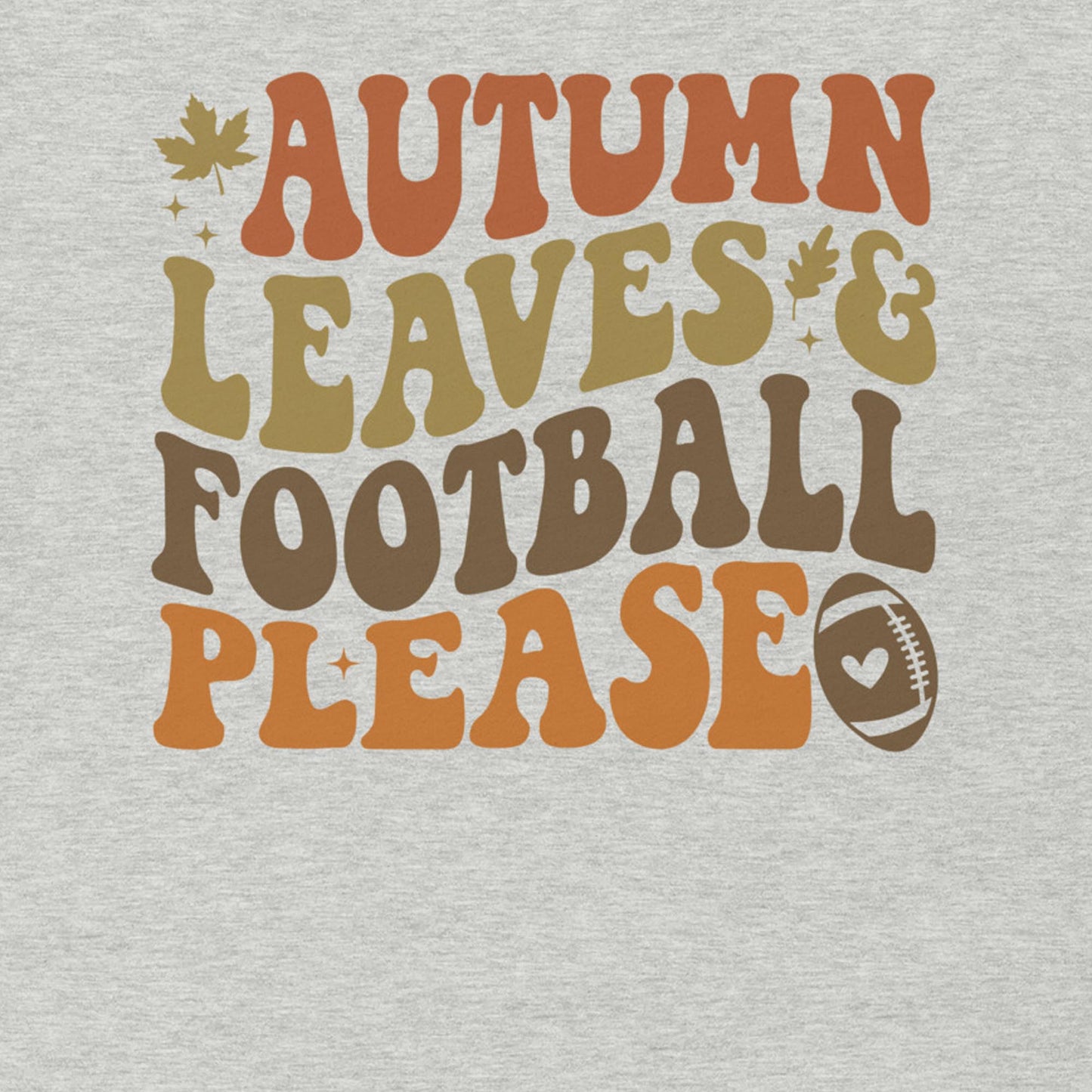 AUTUMN LEAVES FOOTBALL PLEASE FALL SHIRT