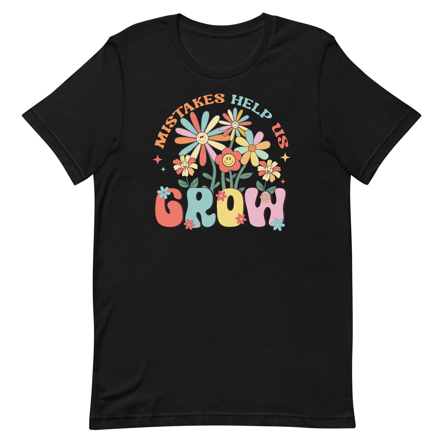 MISTAKES HELP US GROW MOTIVATIONAL SHIRT