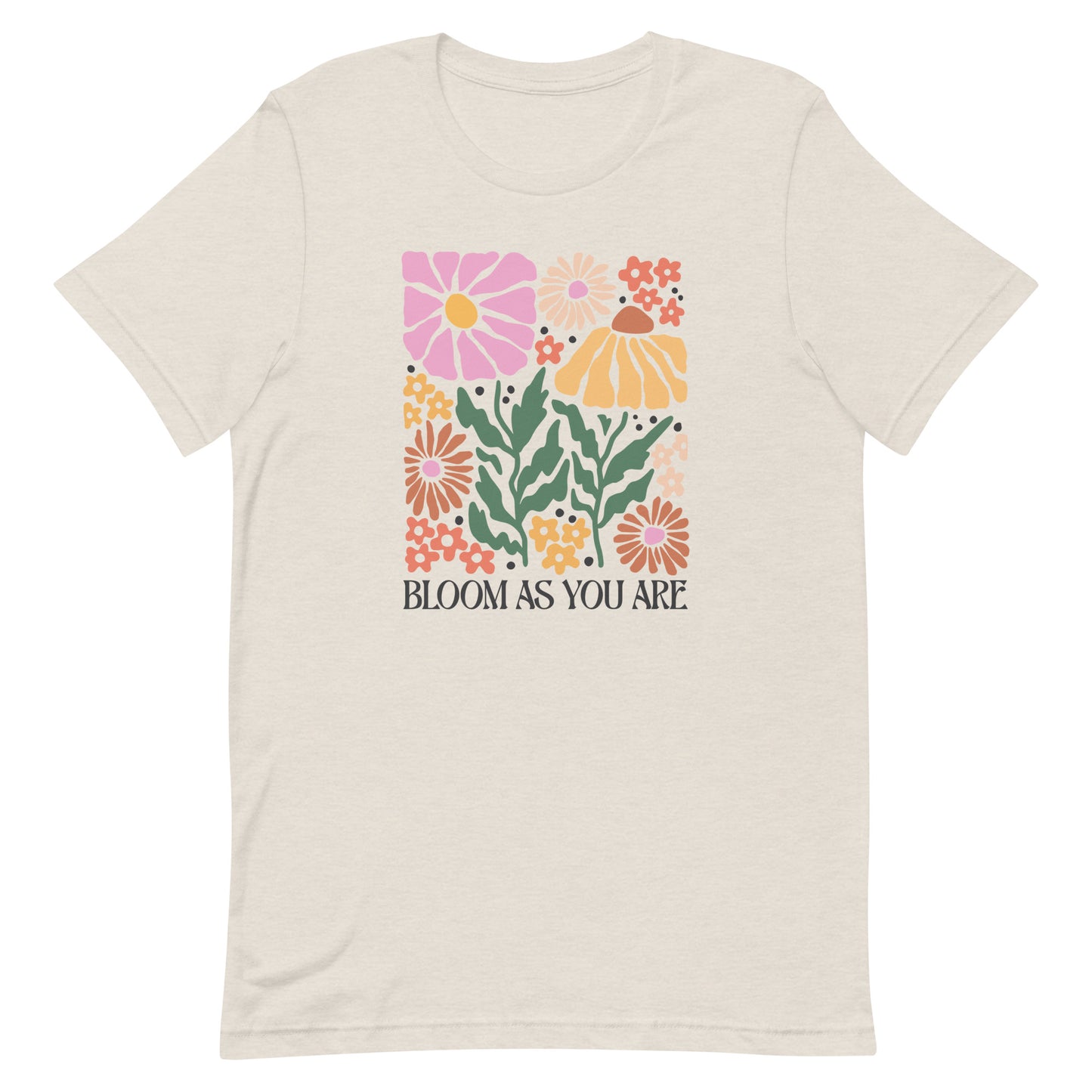 Bloom As You Are Boho Floral Motivational Shirt