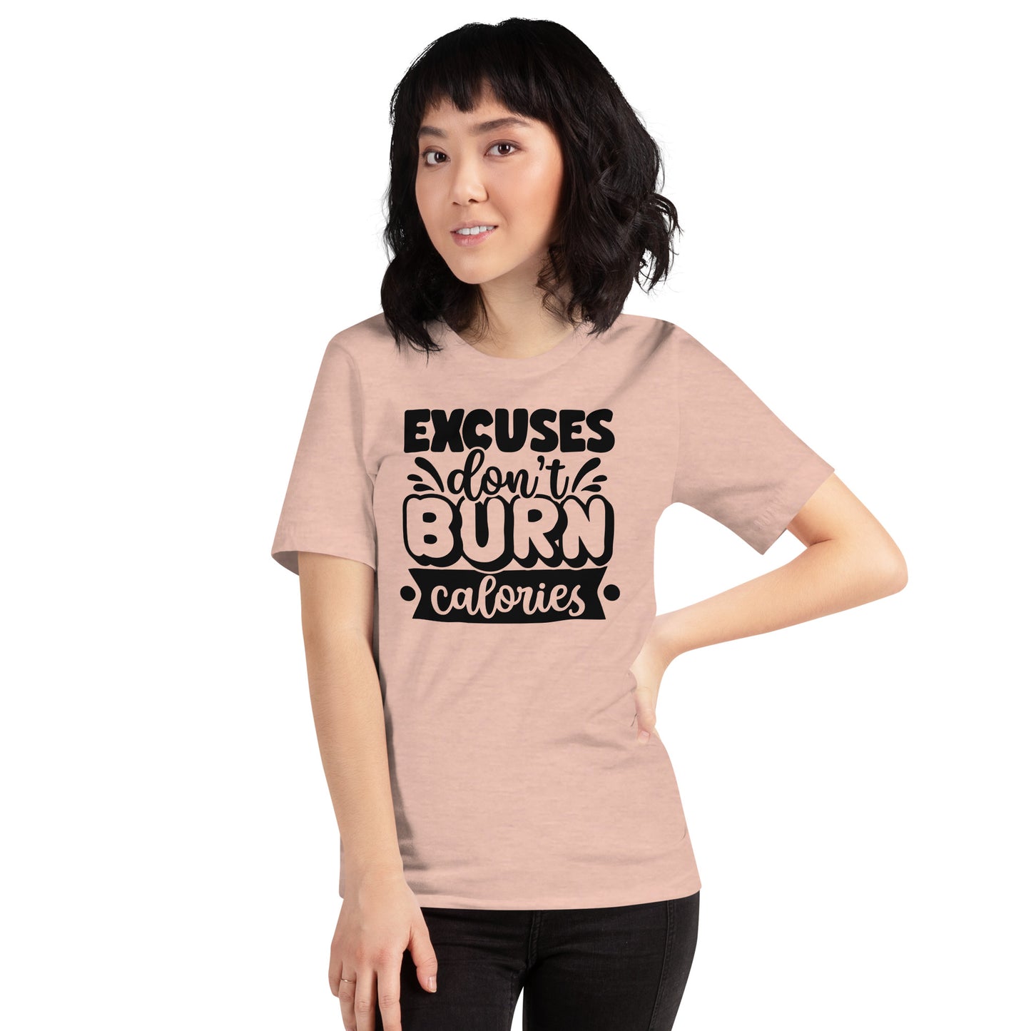 EXCUSES DON'T BURN CALORIES MOTIVATIONAL WORKOUT SHIRT