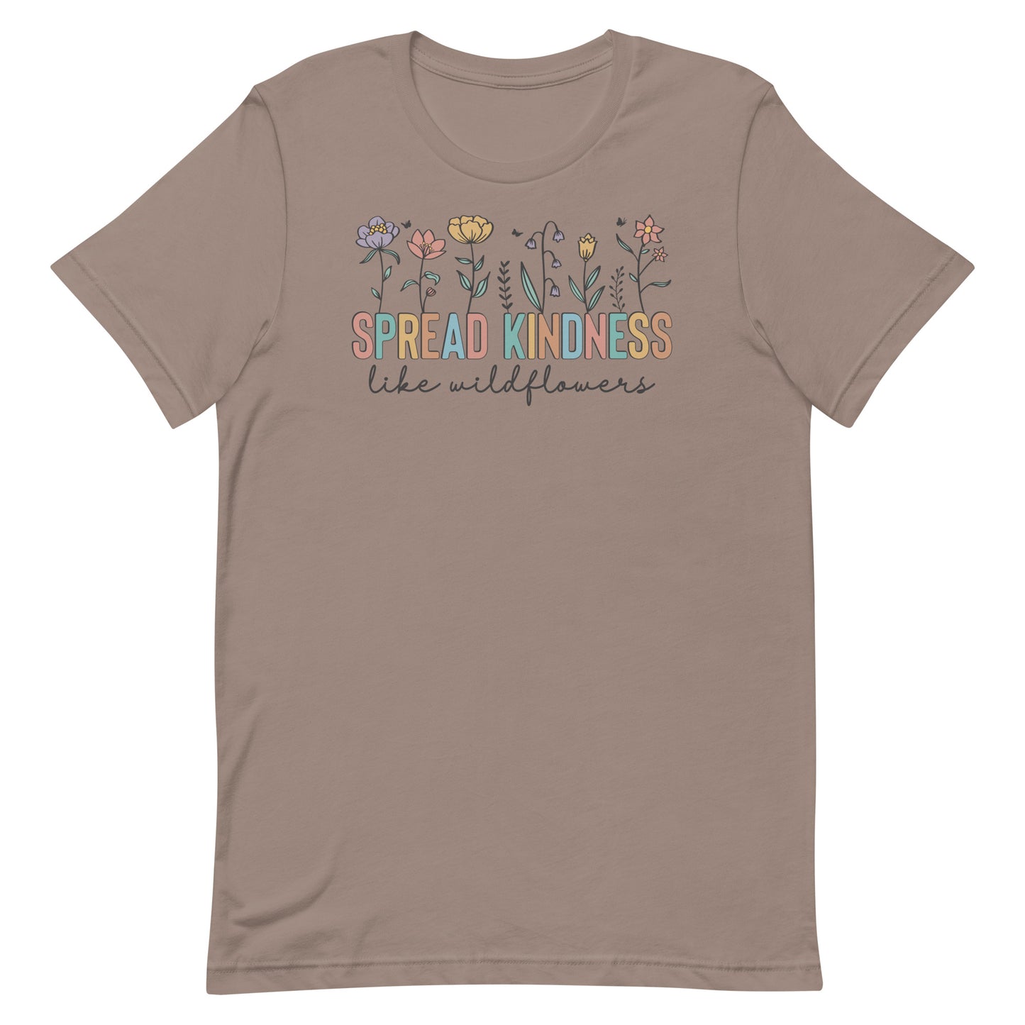 Spread Kindness Like Wildflowers Shirt