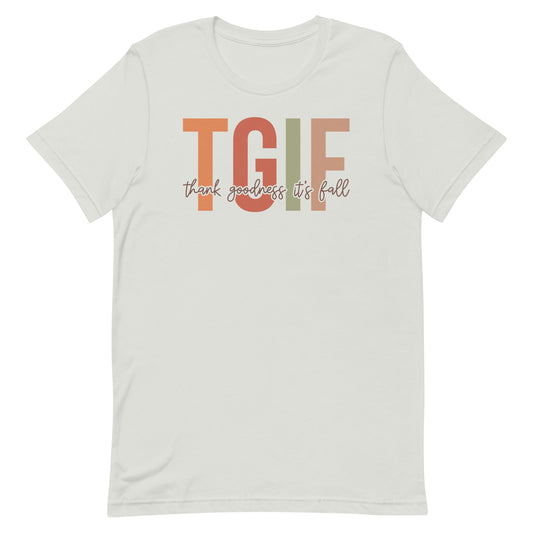 TGIF THANK GOODNESS IT'S FALL SHIRT