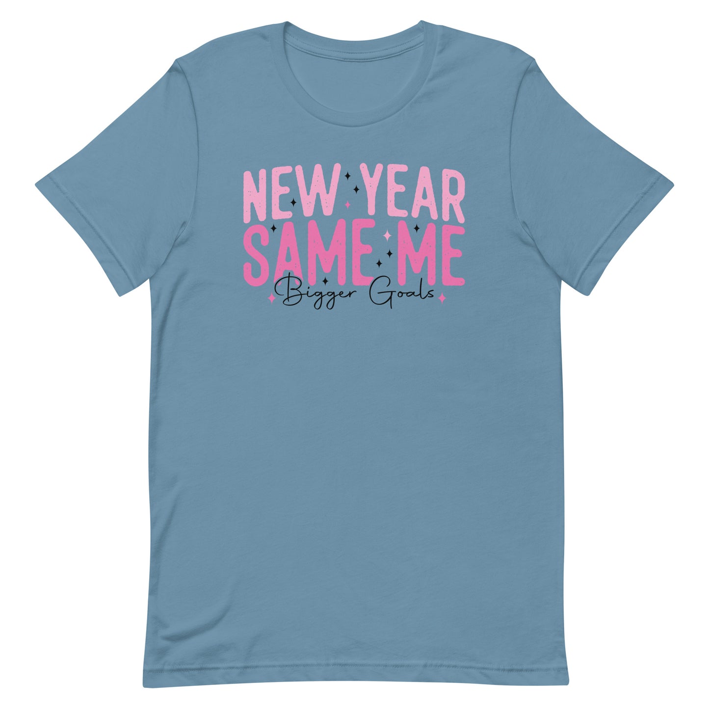 New Year Same Me Bigger Goals Shirt