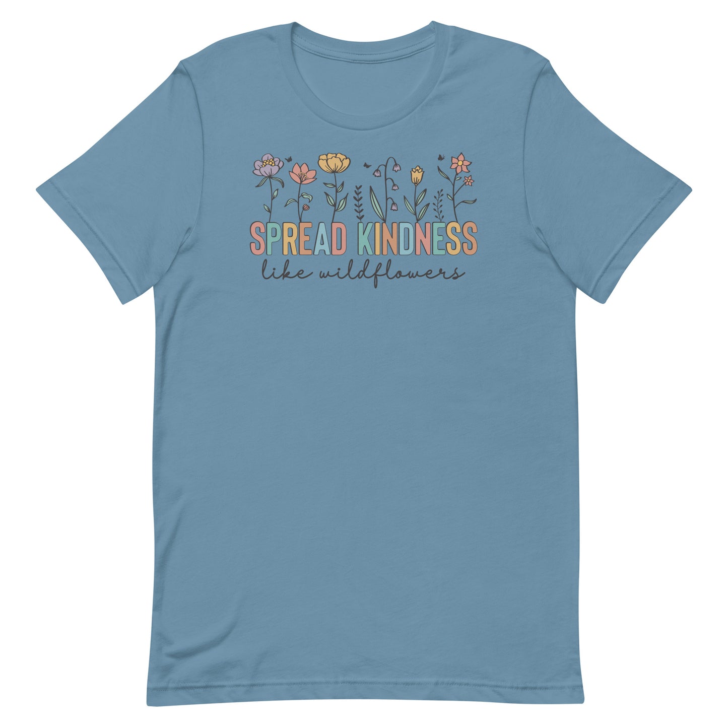 Spread Kindness Like Wildflowers Shirt