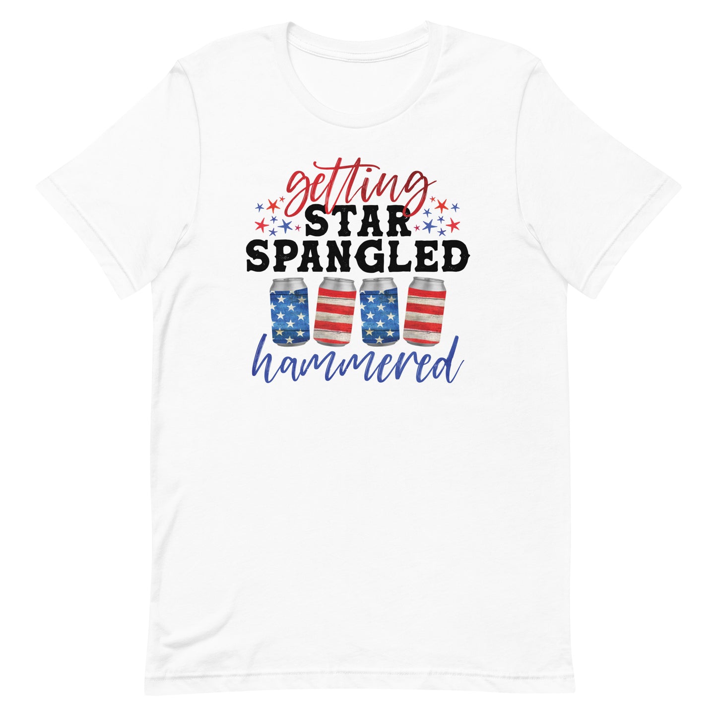 GETTING STAR SPANGLED HAMMERED FUNNY 4TH OF JULY SHIRT