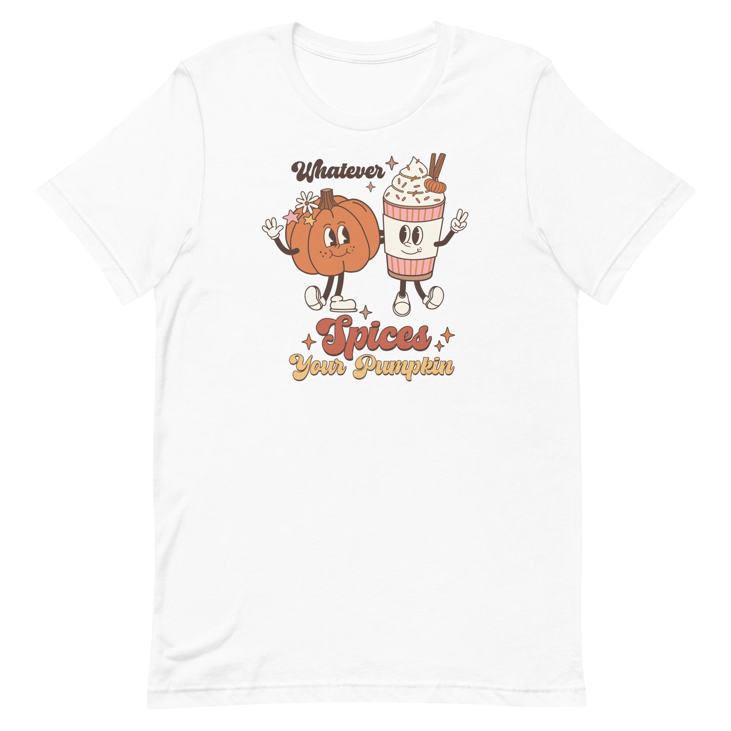 WHATEVER SPICES YOUR PUMPKIN FUNNY FALL SHIRT