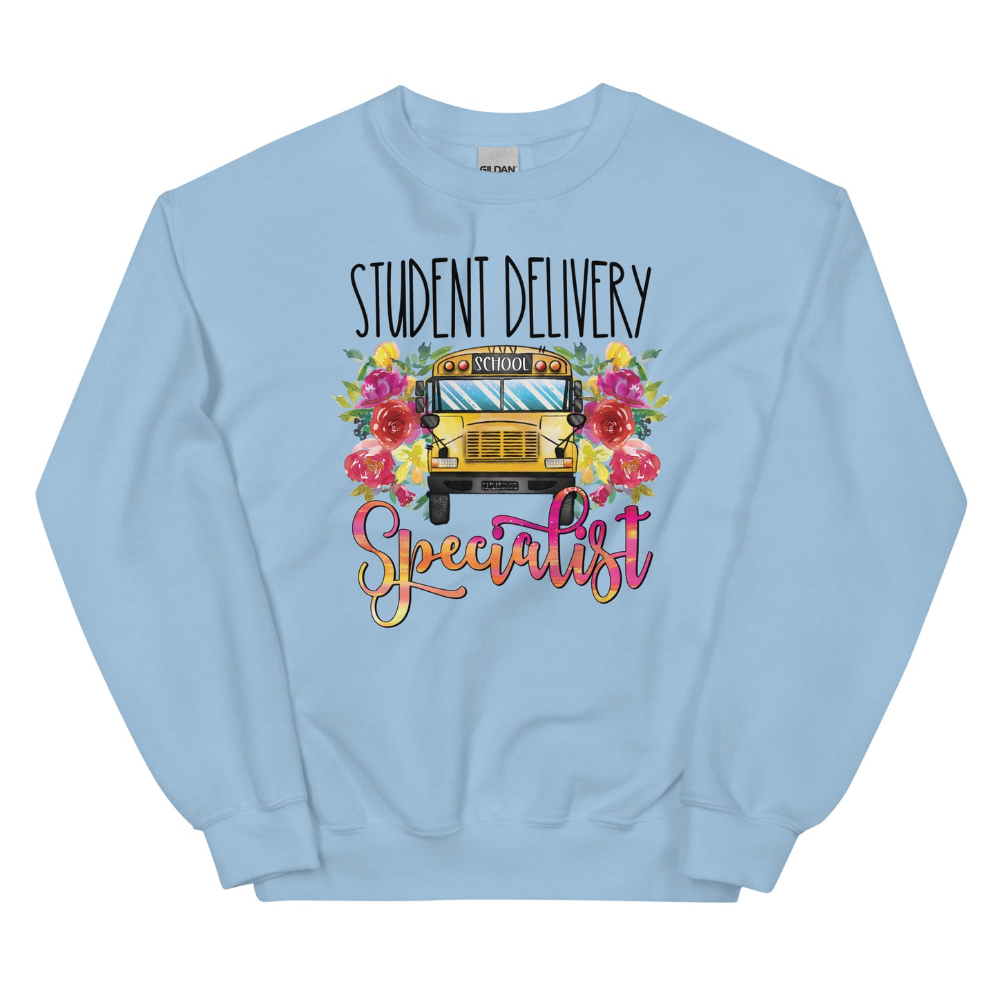 Student Delivery Specialist Bus Driver Sweatshirt