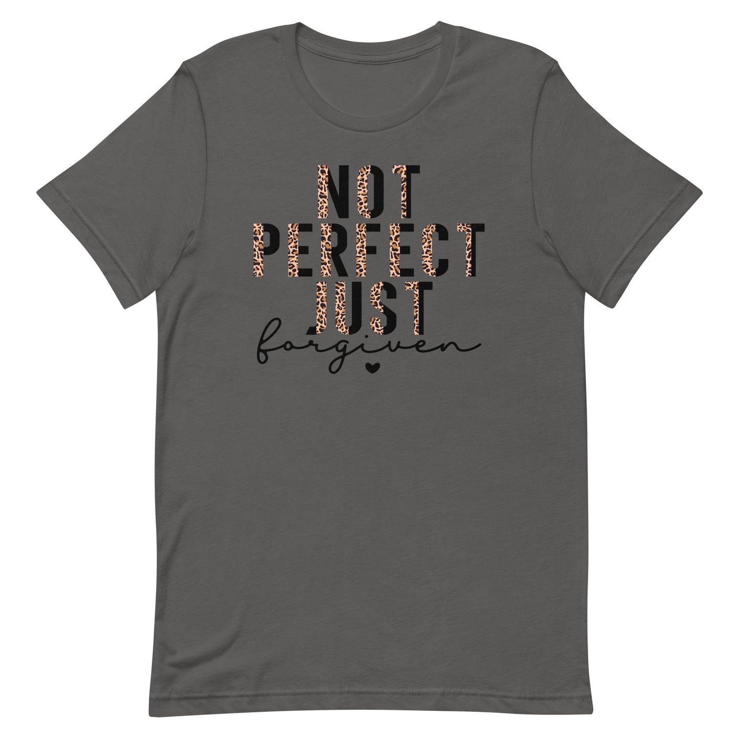 Not Perfect Just Forgiven Unisex T-shirt