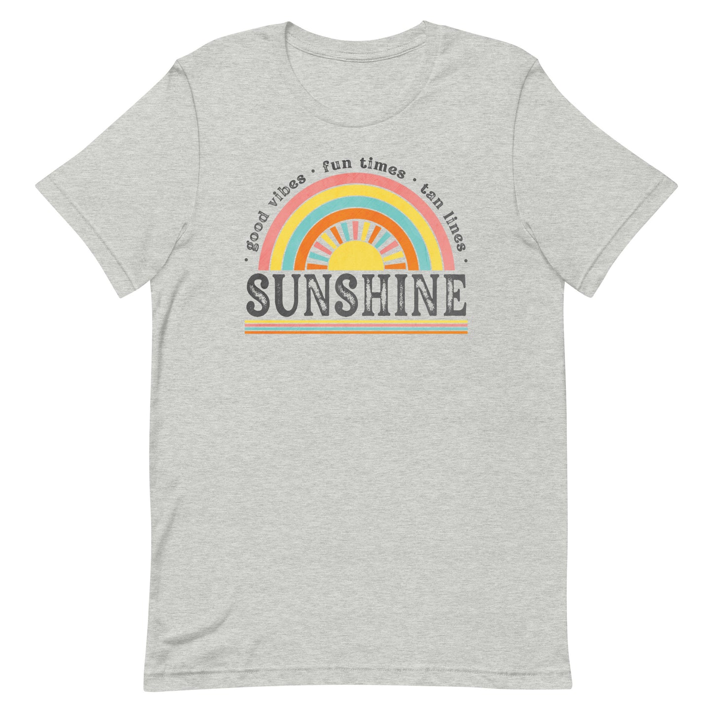 Sunshine Good Vibes Fun Times Tan Lines Summer Unisex T-shirt