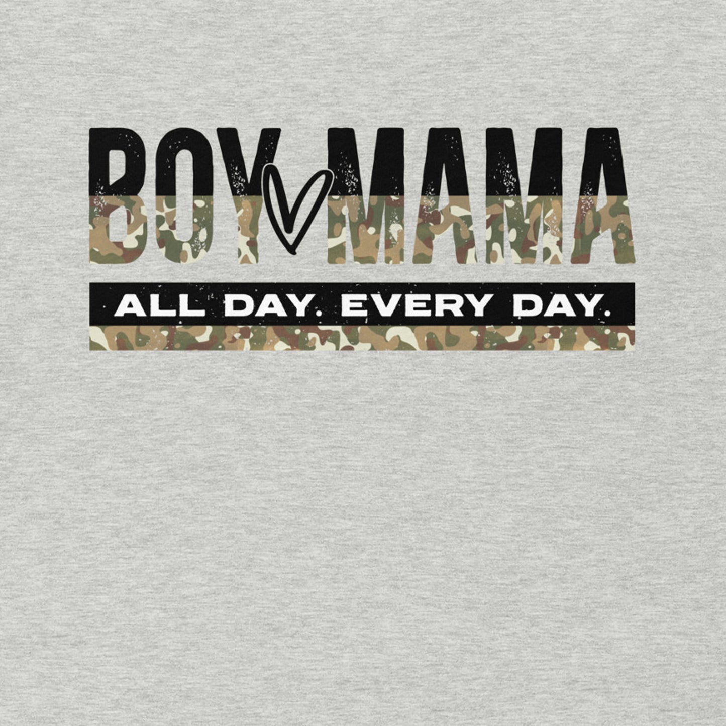 Boy Mama All Day Every Day Mom Shirt