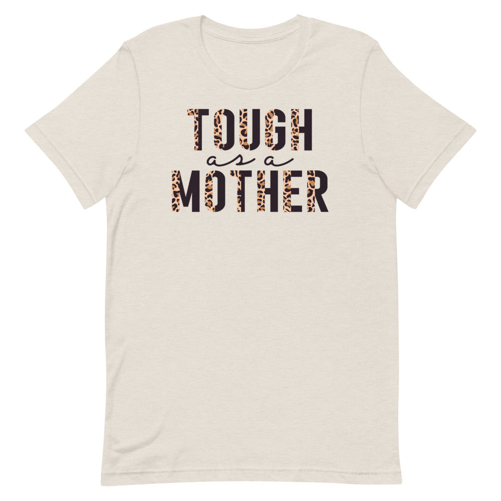 Tough as a Mother Funny Shirt