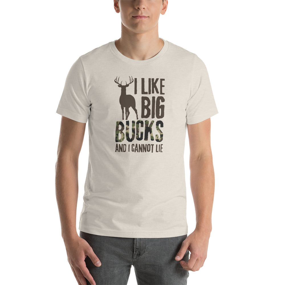 I Like Big Bucks Funny Deer Hunting Unisex T-shirt