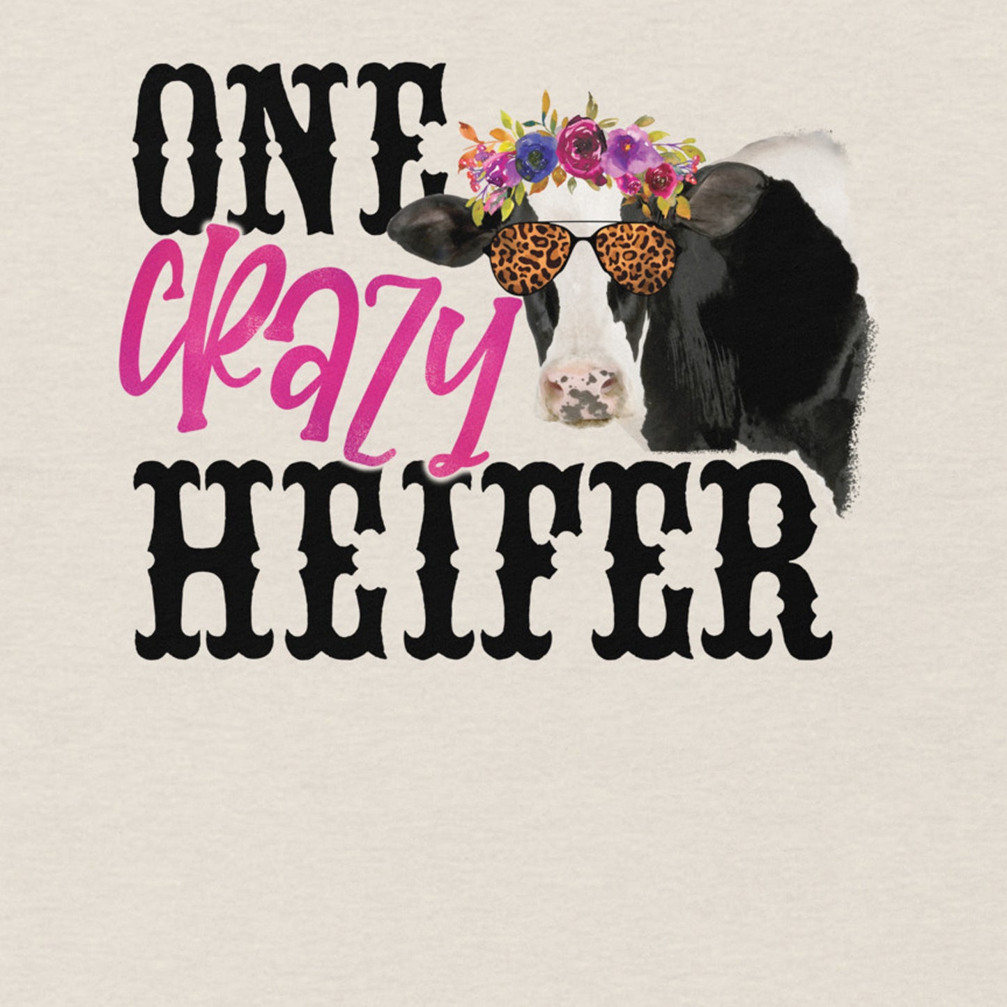 ONE CRAZY HEIFER FUNNY COW SHIRT