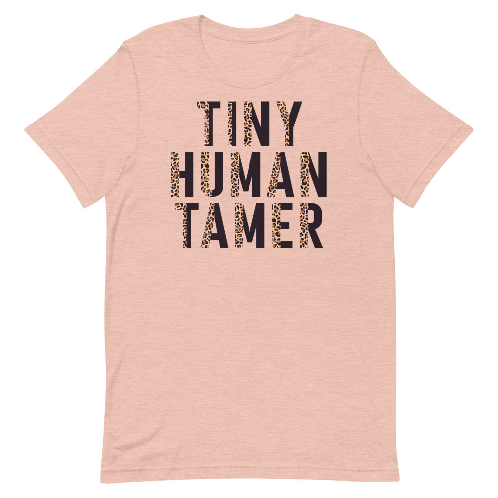 Tiny Human Tamer Funny Mother Shirt