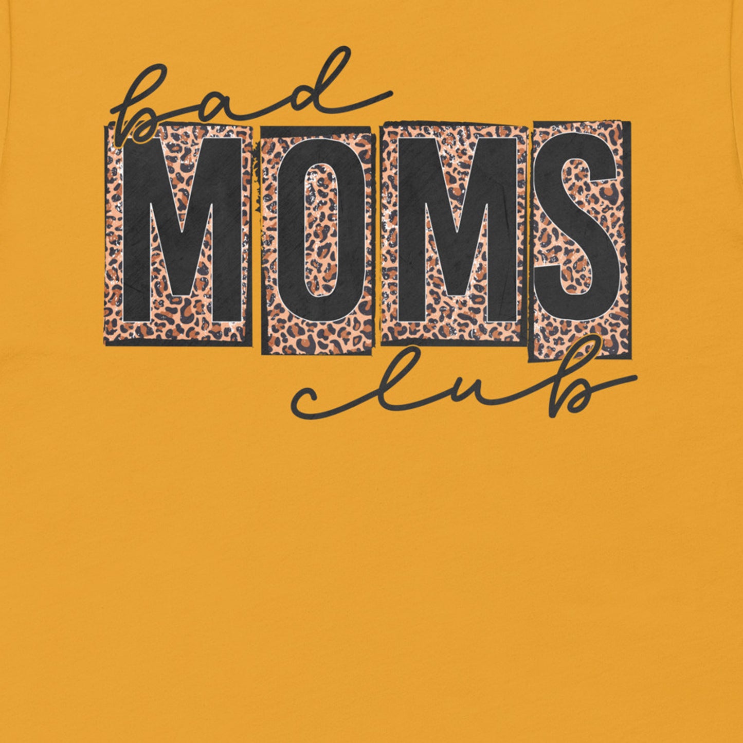 Bad Moms Club Leopard Print Funny Shirt