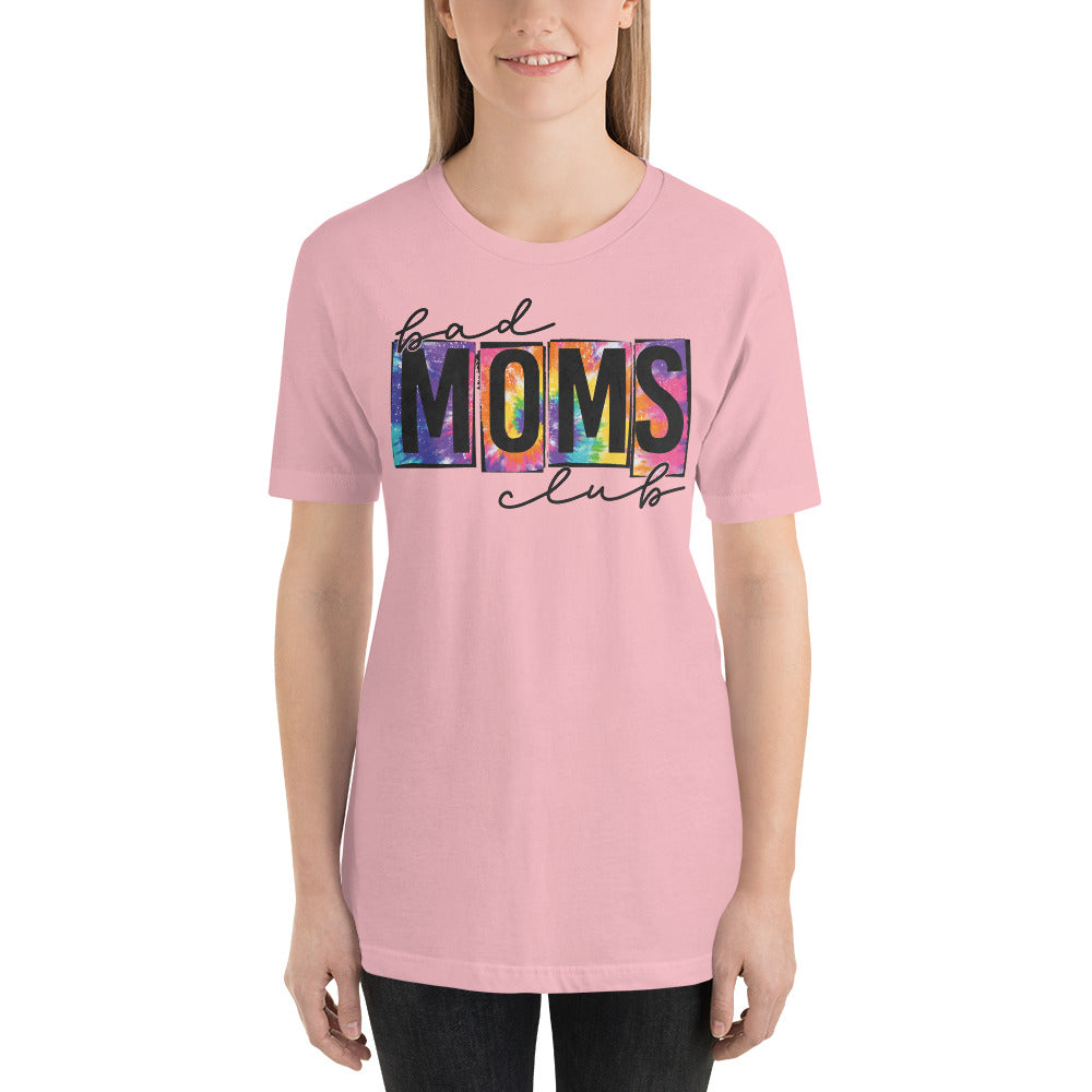 Bad Moms Club Tie Dye Funny Shirt