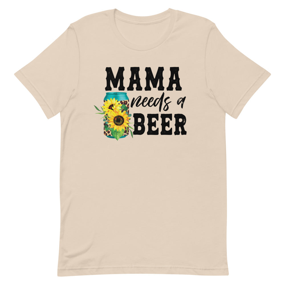 Mama Needs a Beer Funny Shirt