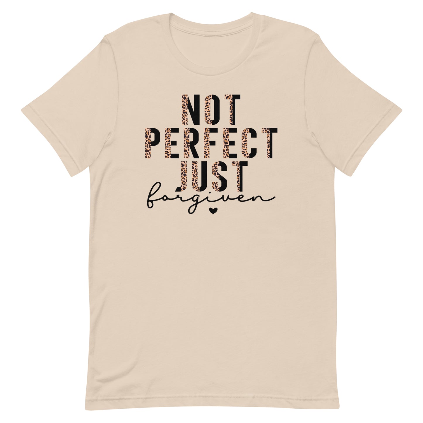 Not Perfect Just Forgiven Unisex T-shirt