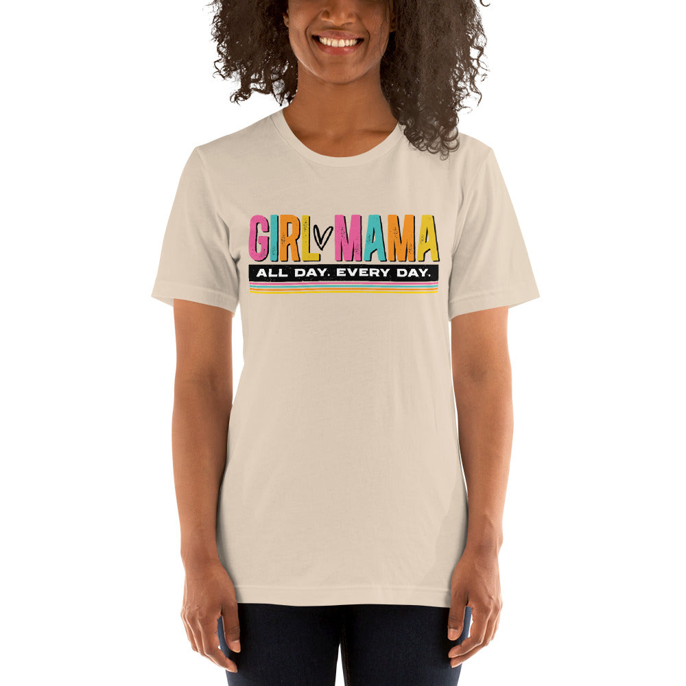 Girl Mama All Day Every Day Shirt