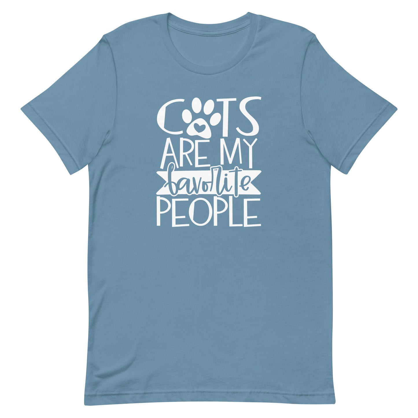 CATS ARE MY FAVORITE PEOPLE FUNNY SHIRT