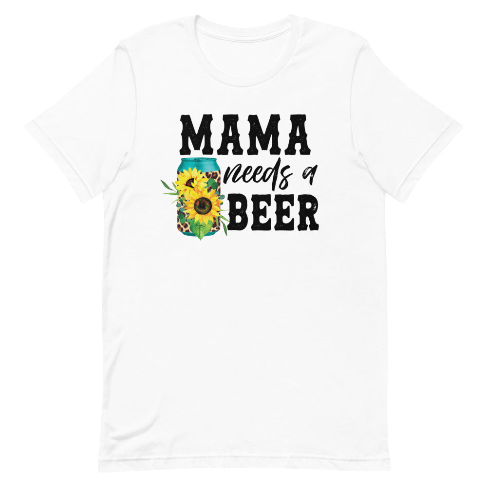 Mama Needs a Beer Funny Shirt