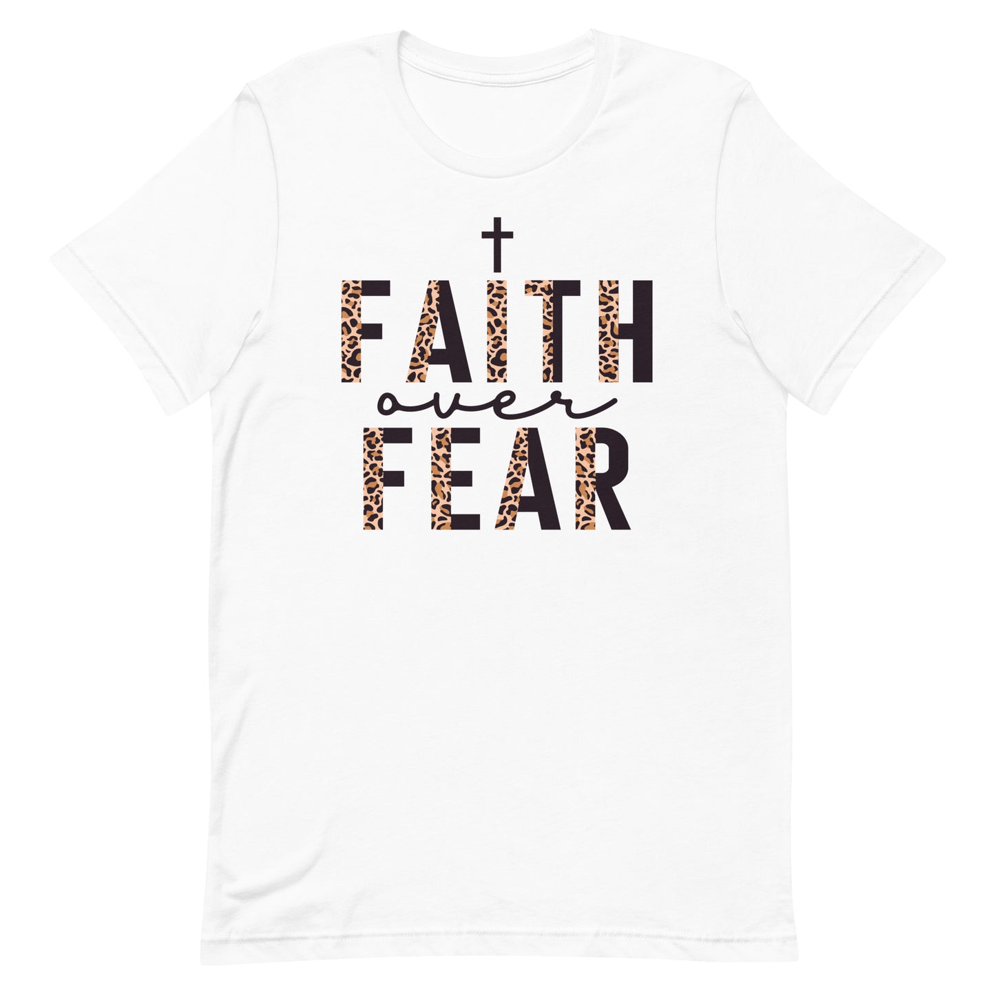 Faith over Fear Unisex T-shirt