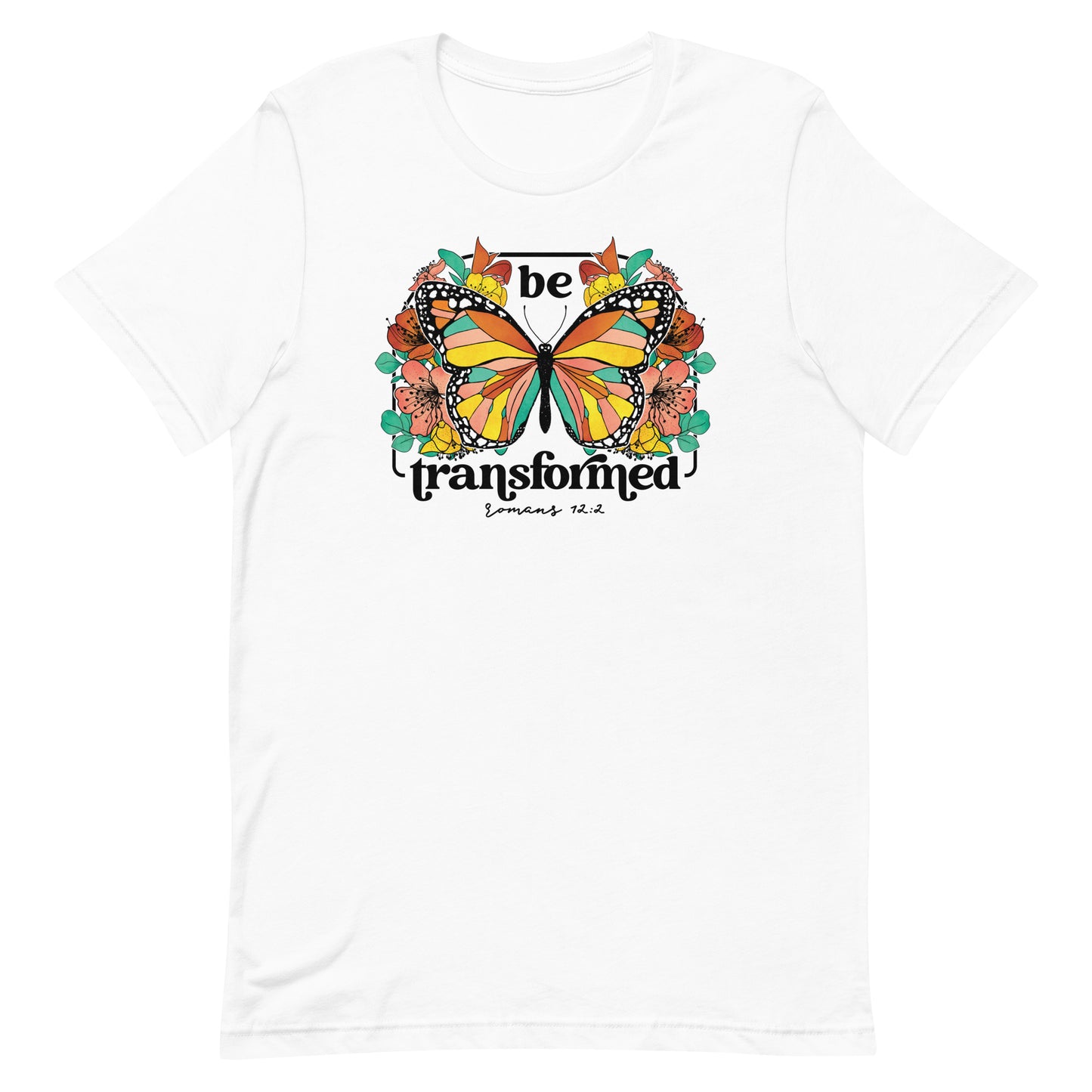 Be Transformed Religious Unisex T-shirt