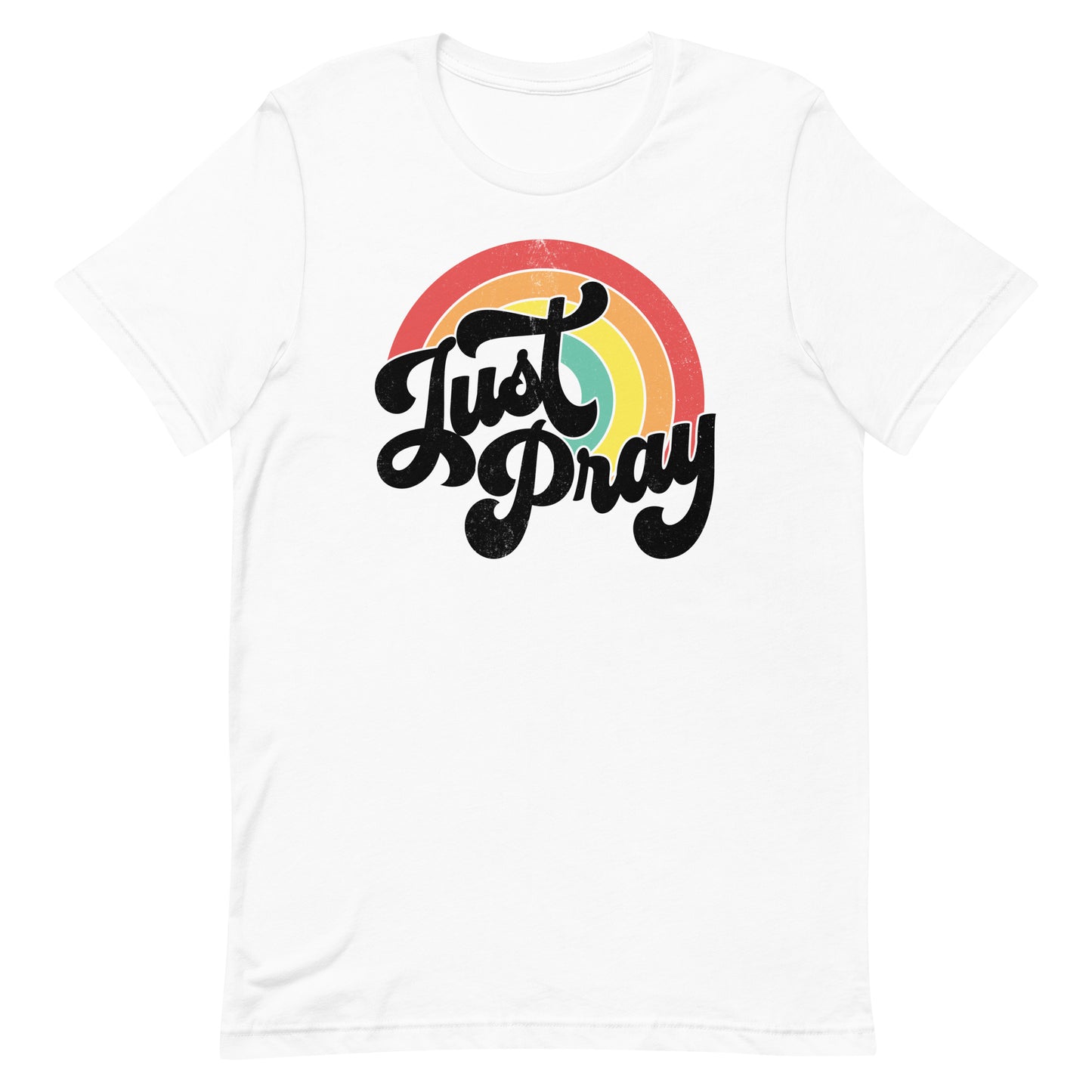 Just Pray Unisex T-shirt