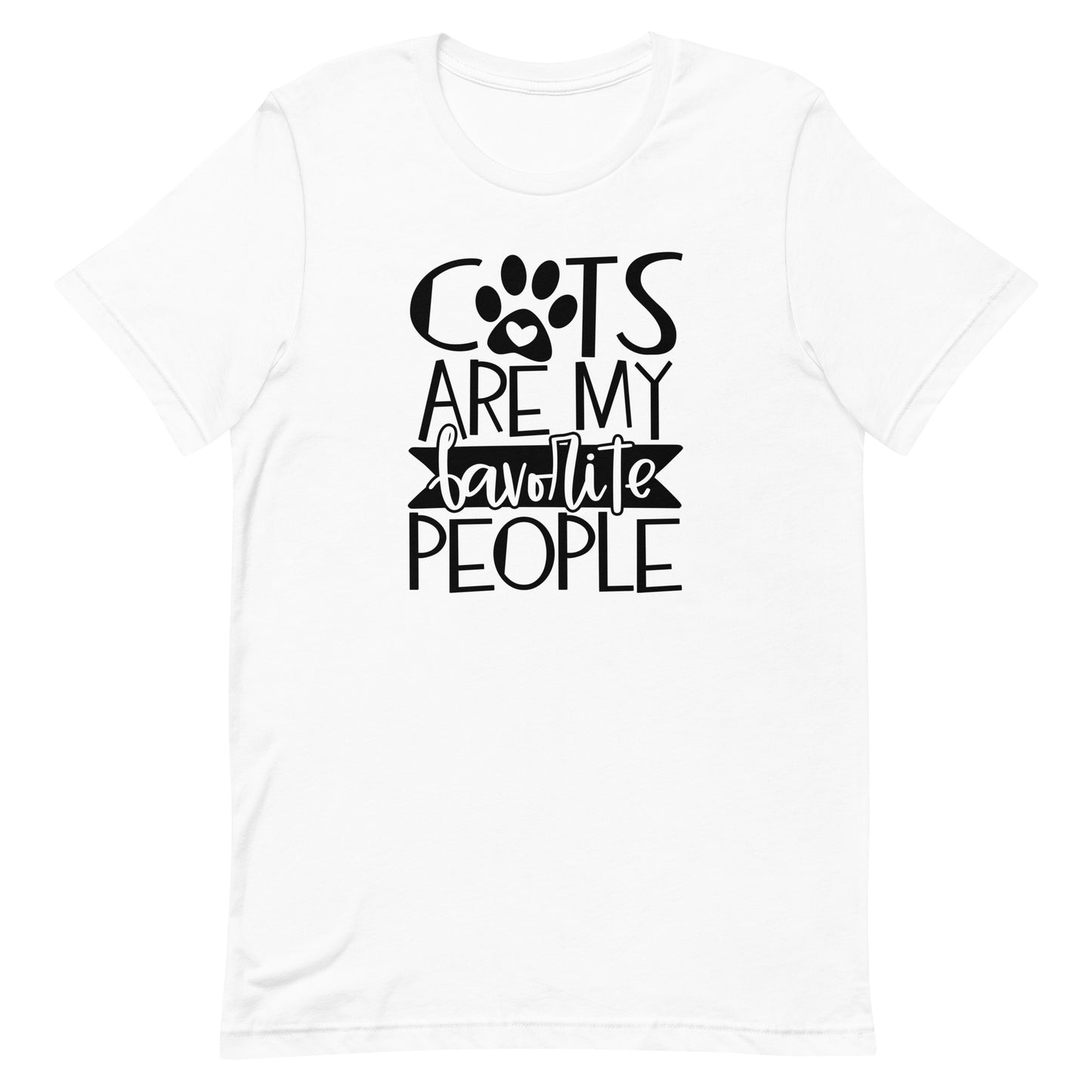 CATS ARE MY FAVORITE PEOPLE FUNNY SHIRT